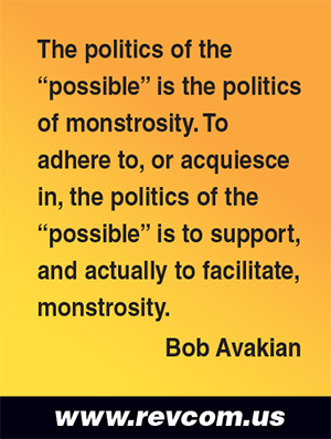 The politics of the possible is the politics of monstrosity