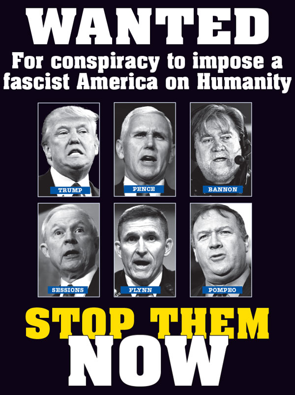 Wanted: For conspiracy to impose a fascist America on Humanity