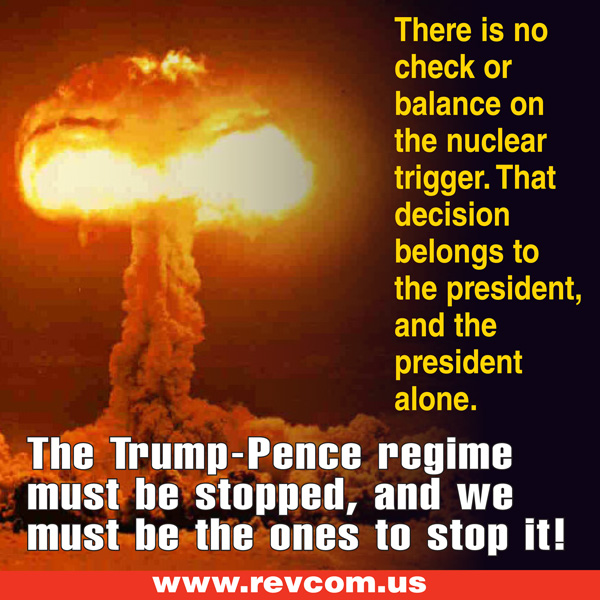 There are no checks and balances...Trump has his finger on the nuclear trigger.