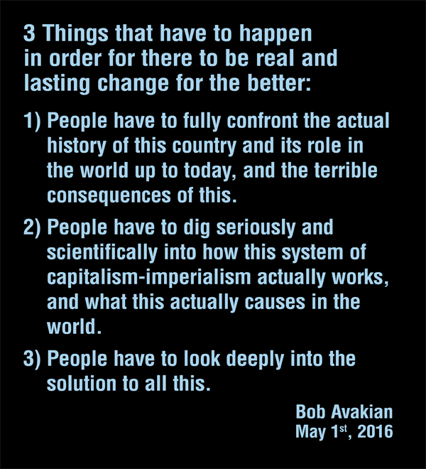 Bob Avakian 3 things that have to happen